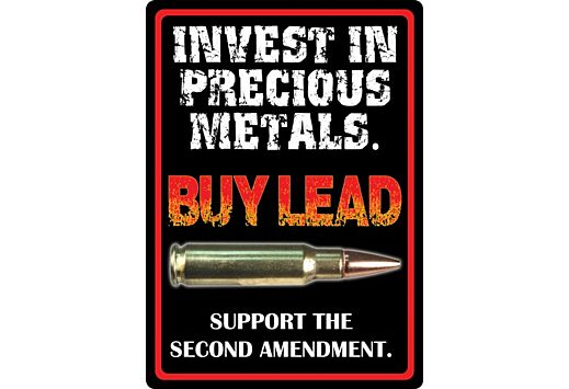 RIVERS EDGE SIGN 12"x17" "IVENST IN PRECIOUS METALS"