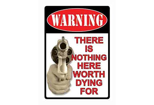 RIVERS EDGE SIGN 16" "THERE'S NOTHING HERE"