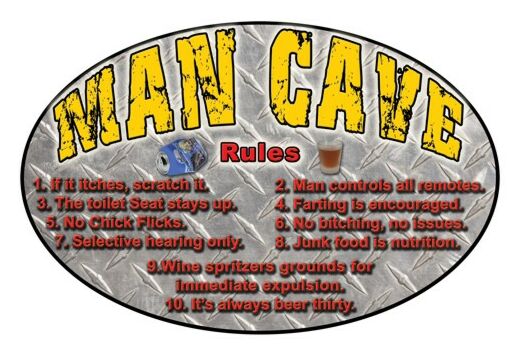 RIVERS EDGE SIGN 12"x17" "MANCAVE RULES"